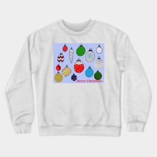 Christmas Ornaments Crewneck Sweatshirt